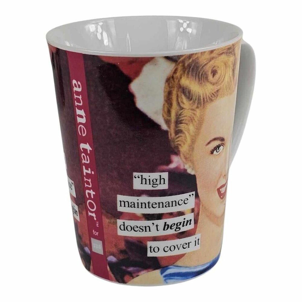 Anne Taintor "High Maintenance Doesn’t Begin To Cover It" Retro Funny Coffee Cup - Picture 2 of 9